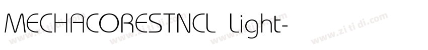 MECHACORESTNCL Light字体转换